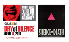 This silent thing is sending absolutely the wrong message. I say to Day of Silence, “shut the fuck up!” Silence equals death.